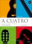 A Cuatro, Vol.1