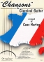 Chansons - for Classical Guitar