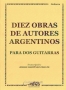 Diez obras de autores Argentinos