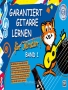 Garantiert Gitarre lernen f&uuml;r Kinder Vol. 1