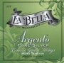 La Bella Argento Pure Silver - High Tension