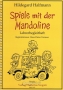 Spiele mit der Mandoline - Lehrerbegleitheft