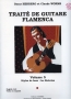 Trait&eacute; de Guitare Flamenca - vol.5 Styles de...