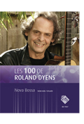 Les 100 de Roland Dyens - Nova Bossa