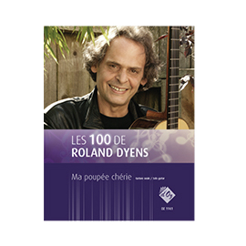 Les 100 de Roland Dyens - Ma poupée chérie