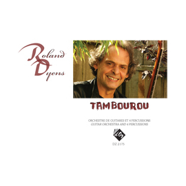 Tambourou (orch. de guit et 4 part. de perc.)