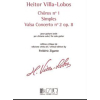 Choros No.1 - Simples - Valsa Concerto No.2 Op. 8