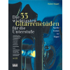 Die 33 wichtigsten Gitarrenetüden für die...