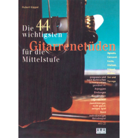 Die 44 wichtigsten Gitarrenetüden für die Mittelstufe