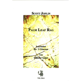 Palm Leaf Rag - Ausgabe für 2 Gitarren, arr. Oliver Gier