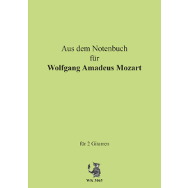 Aus dem Notenbüchlein für Wolfgang Amadeus Mozart - für 2 Gitarren