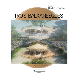 Trois balkanesques