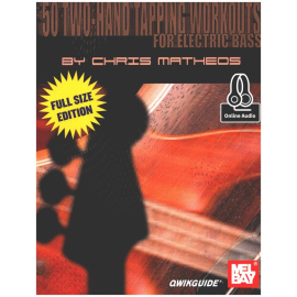 50 Two-Hand Tapping Workouts for Electric Bass QWIKGUIDE