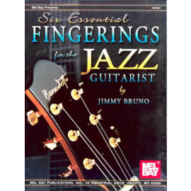 Six Essential Fingerings For The Jazz Guitarist