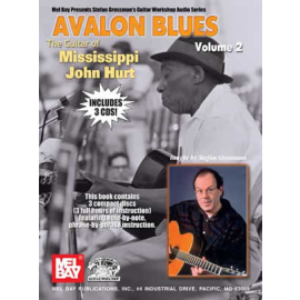 Avalon Blues Volume Two - The Guitar Of Mississippi John Hurt