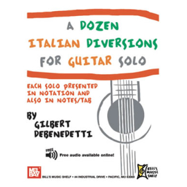A Dozen Italian Diversions for Guitar Solo