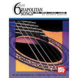 6 Neapolitan Songs for Solo Classic Guitar
