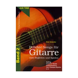 Beliebte Songs für Gitarre, Vol.2 (Leadsheet, Solofassung, Begleitung)