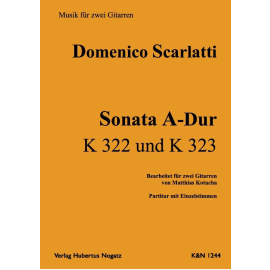 Sonata A-Dur, K. 322 und K. 323
