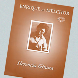 Enrique de Melchor - Herencia gitana