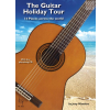 The Guitar Holiday Tour (book+CD)