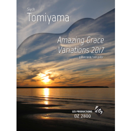 Amazing Grace Variations 2017, Op. 27a