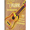 Die Ukulele, der hüpfende Floh - 33 sehr leichte...