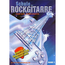 Schule der Rockgitarre 1