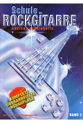 Schule der Rockgitarre 1