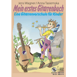 Mein erstes Gitarrenbuch. Eine Gitarrenvorschule für Kinder mit CD