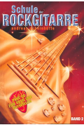 Schule der Rockgitarre, Vol.2