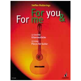 For you & for me - 12 leichte Gitarrenstücke