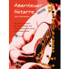 Abenteuer Gitarre - Gitarrenschule