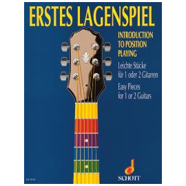 Erstes Lagenspiel - Leichte Stücke für 1 oder 2 Gitarren