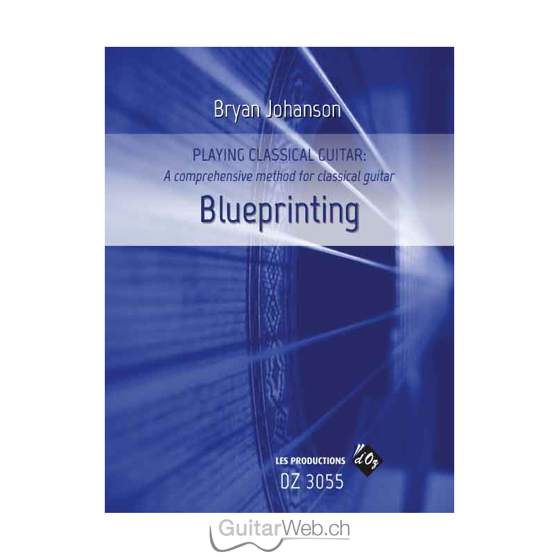 Blueprinting - A comprehensive method for classical guitar - guitarWe