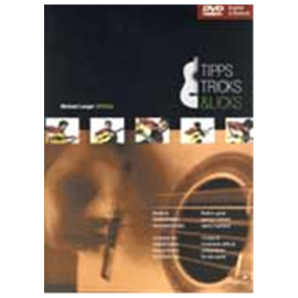 Tipps, Tricks & Licks (mit DVD) - Moderne Spieltechniken kompetent erklärt