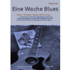 Eine Woche Blues - Acht leichte Bluesstücke