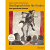 Musikgeschichte für Kinder (+Online Audio)