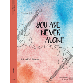 You are never alone (für 2 Gitarren)