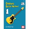 William Bay: Childrens Guitar Method Volume 1 (book &...