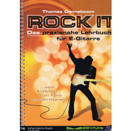 Rock it - Das praxisnahe Lehrbuch für E-Gitarre (mit CD)