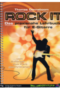 Rock it - Das praxisnahe Lehrbuch für E-Gitarre (mit CD)