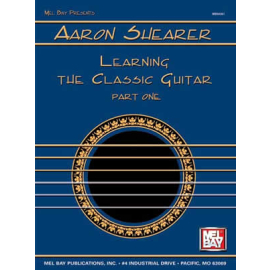 Aaron Shearer: Learning The Classical Guitar - Part One