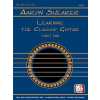 Aaron Shearer: Learning The Classical Guitar - Part One