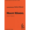 Heavy Händel, Sarabande mit 2 populären...