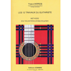 LES 12 TRAVAUX DU GUITARISTE. Méthode