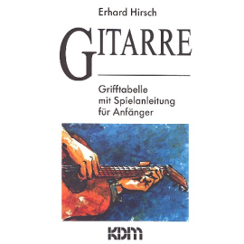 GITARRE - Grifftabelle mit Spielanleitung