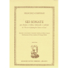 SEI SONATE per chitarra o violino, Violoncello e cembalo
