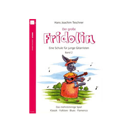 Der grosse Fridolin (Gitarrenschule Bd.2)