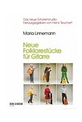 Neue Folklorestücke für Gitarre